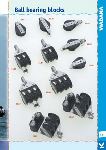 VIADANA блоки серии 11 D38/10 Viadana Блоки серии 11 D38/10 950кг These ball bearing blocks handling lines up to 3/8 IN., and are very compact. Used on small boats, cruisers and keel boats for vang, spinnaker and control line applications. Delrin®
cheeks, sheave and ball bearings. Stainless steel (AISI 316) load straps.